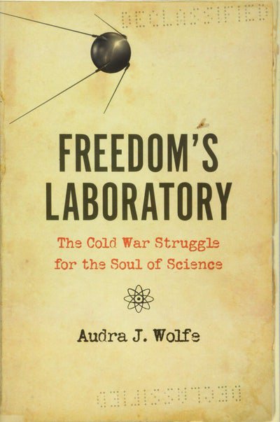 Review of Wolfe, “Freedom’s Laboratory”